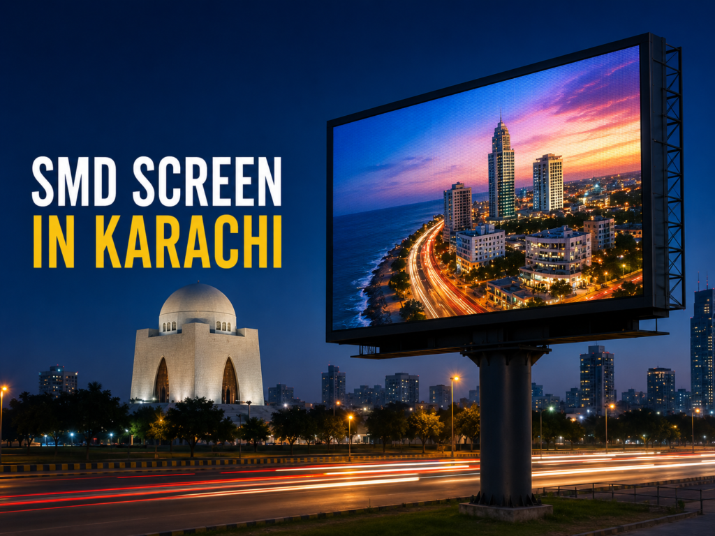 Buy SMD Screen in Karachi: The Complete 2026 Guide for Businesses